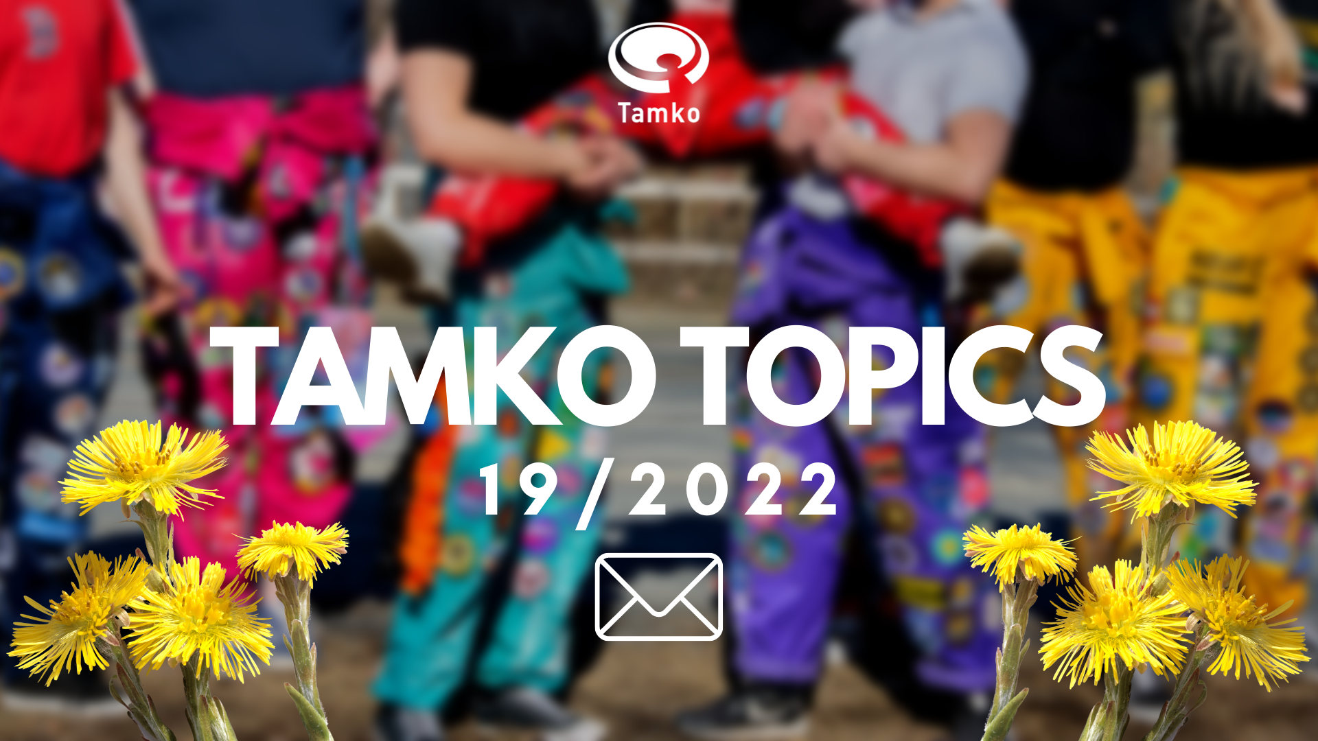 TAMKO TOPICS 19/2022
