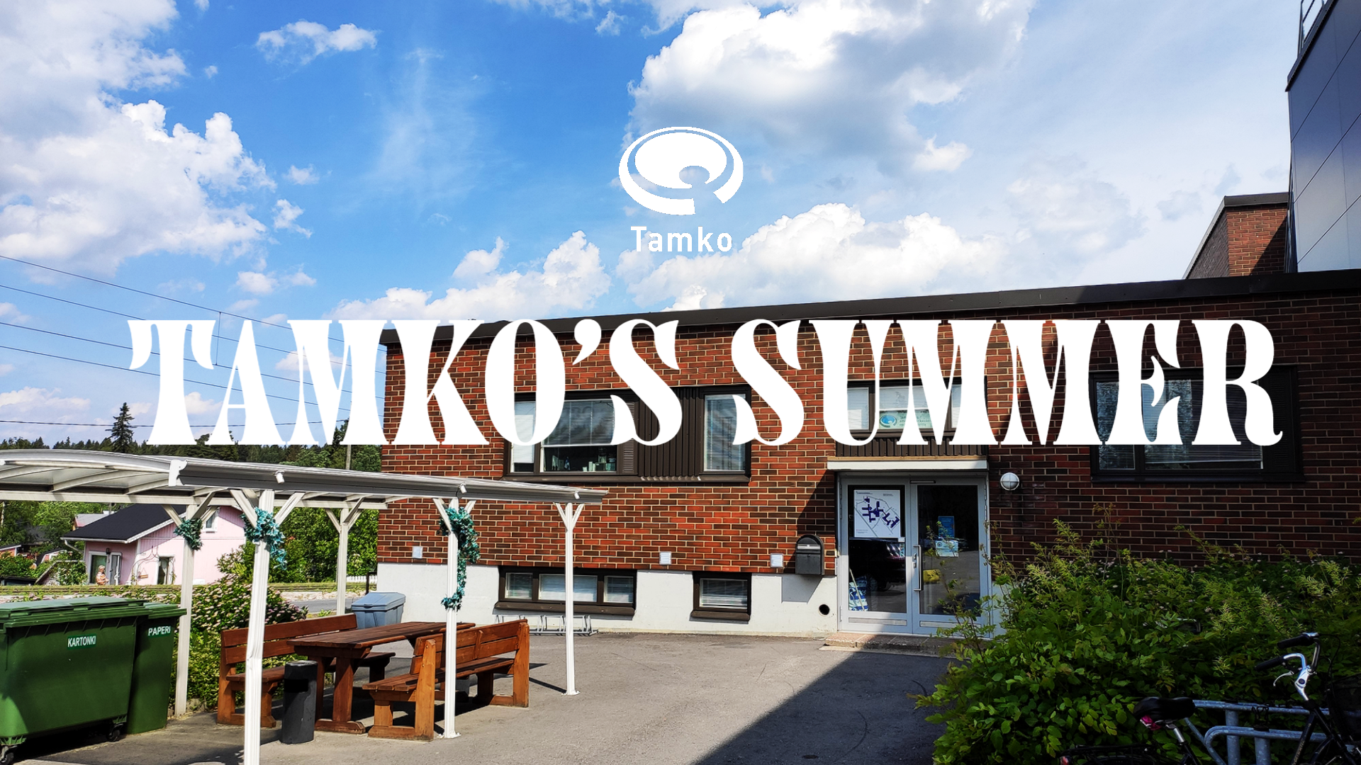 Tamko’s summer