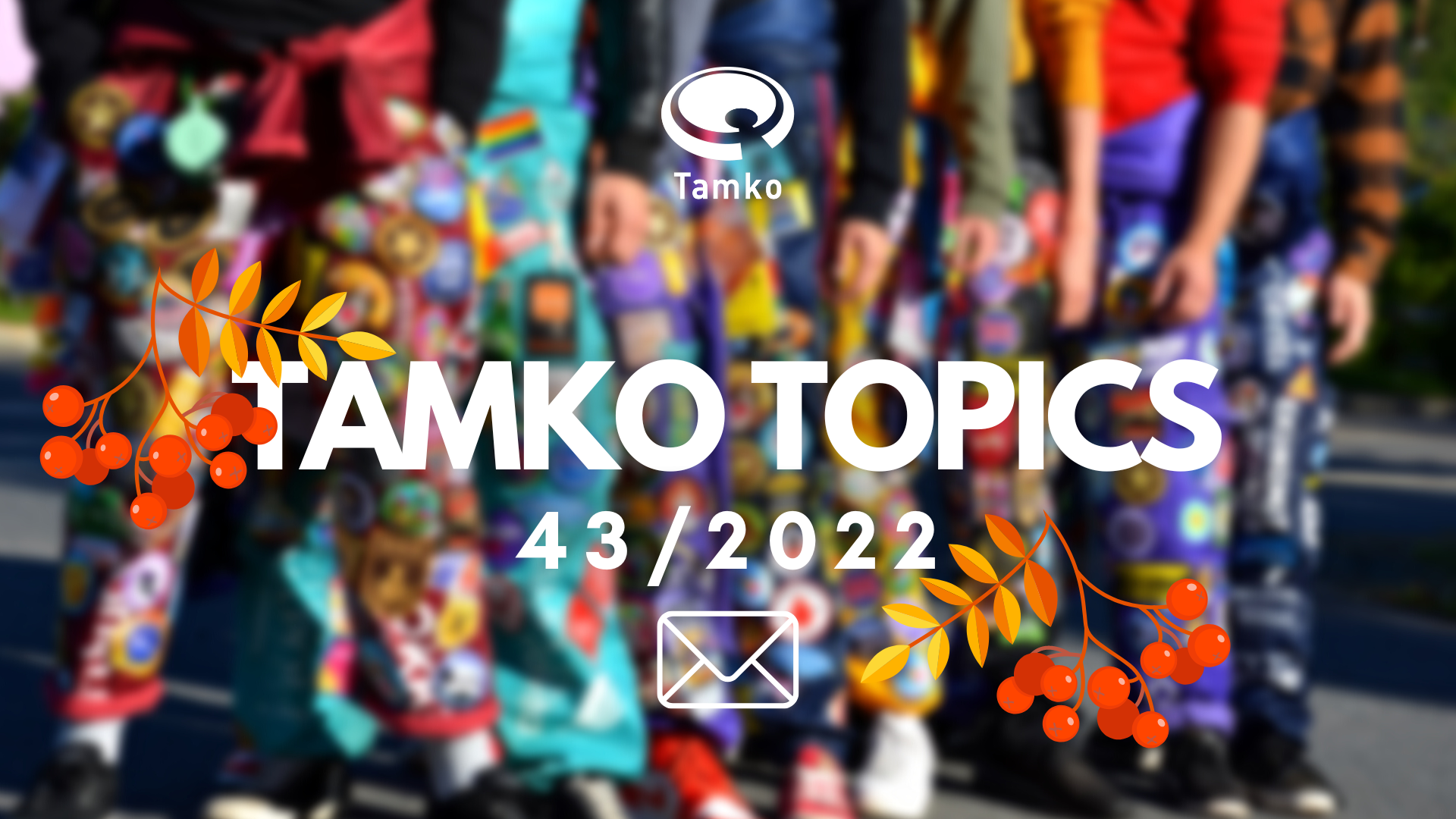 TAMKO TOPICS 43/2022