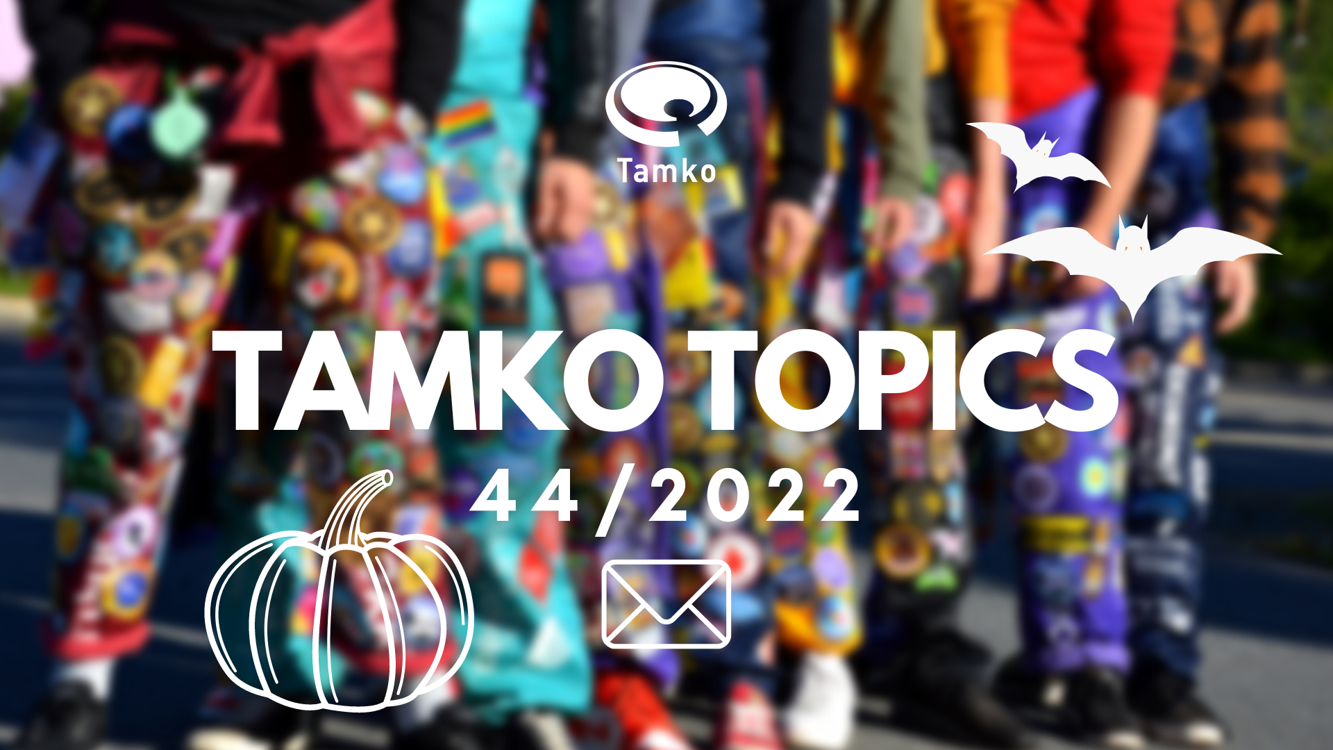 TAMKO TOPICS 44/2022