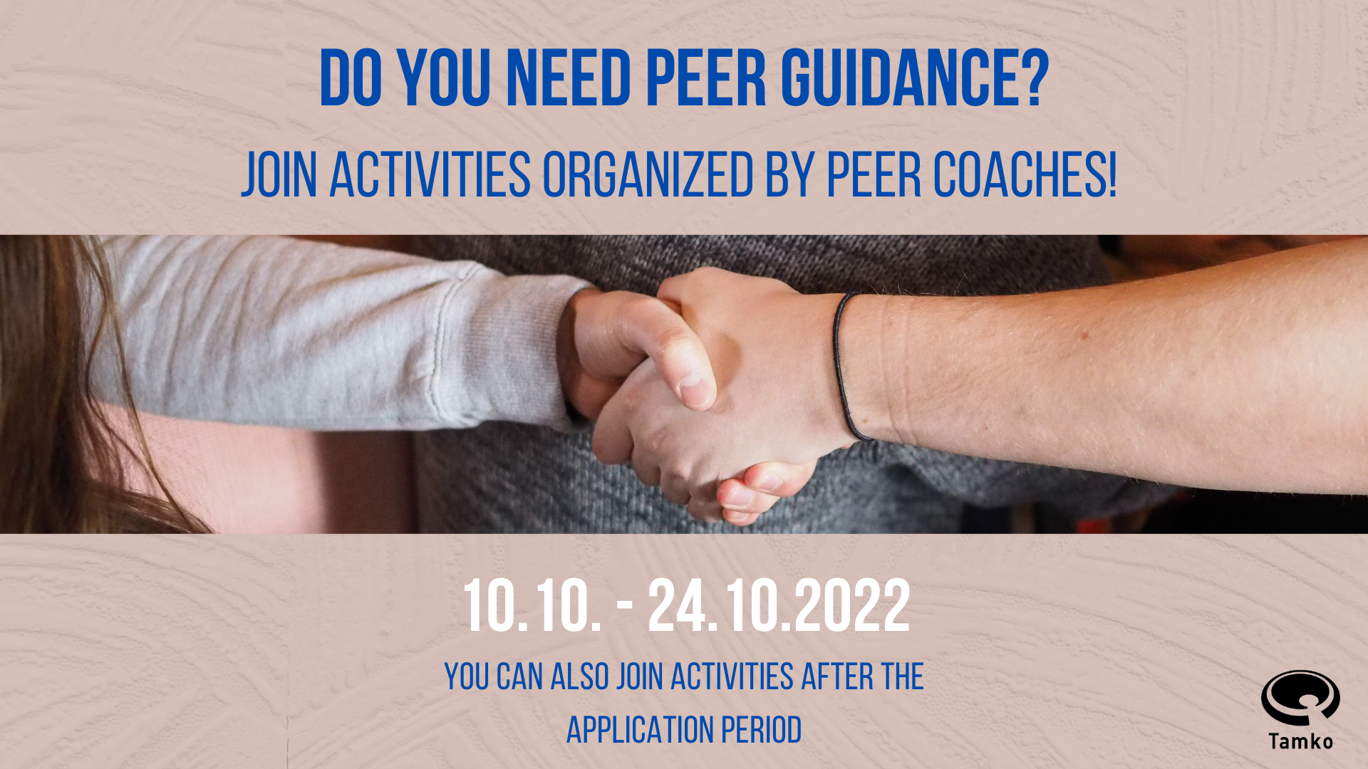 Join the activities organized by Peer Coaches!
