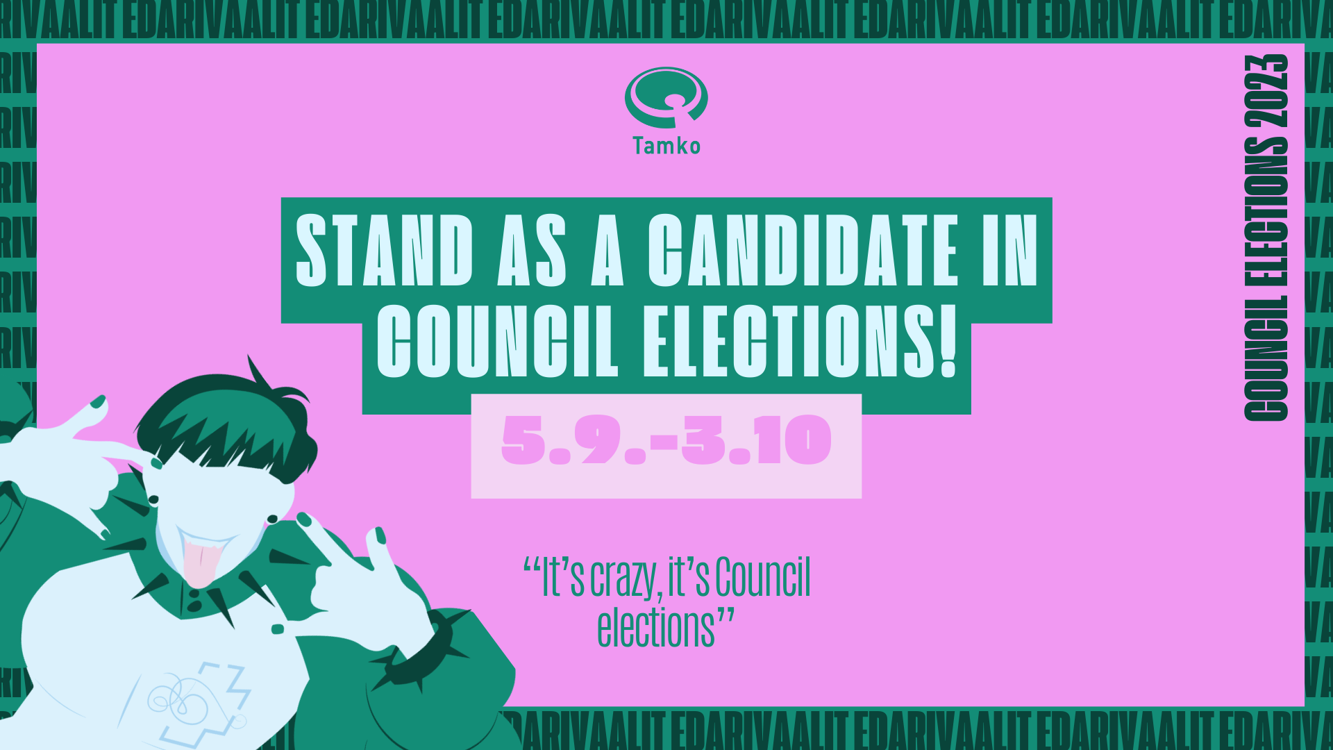 Stand as a candidate in Council elections!