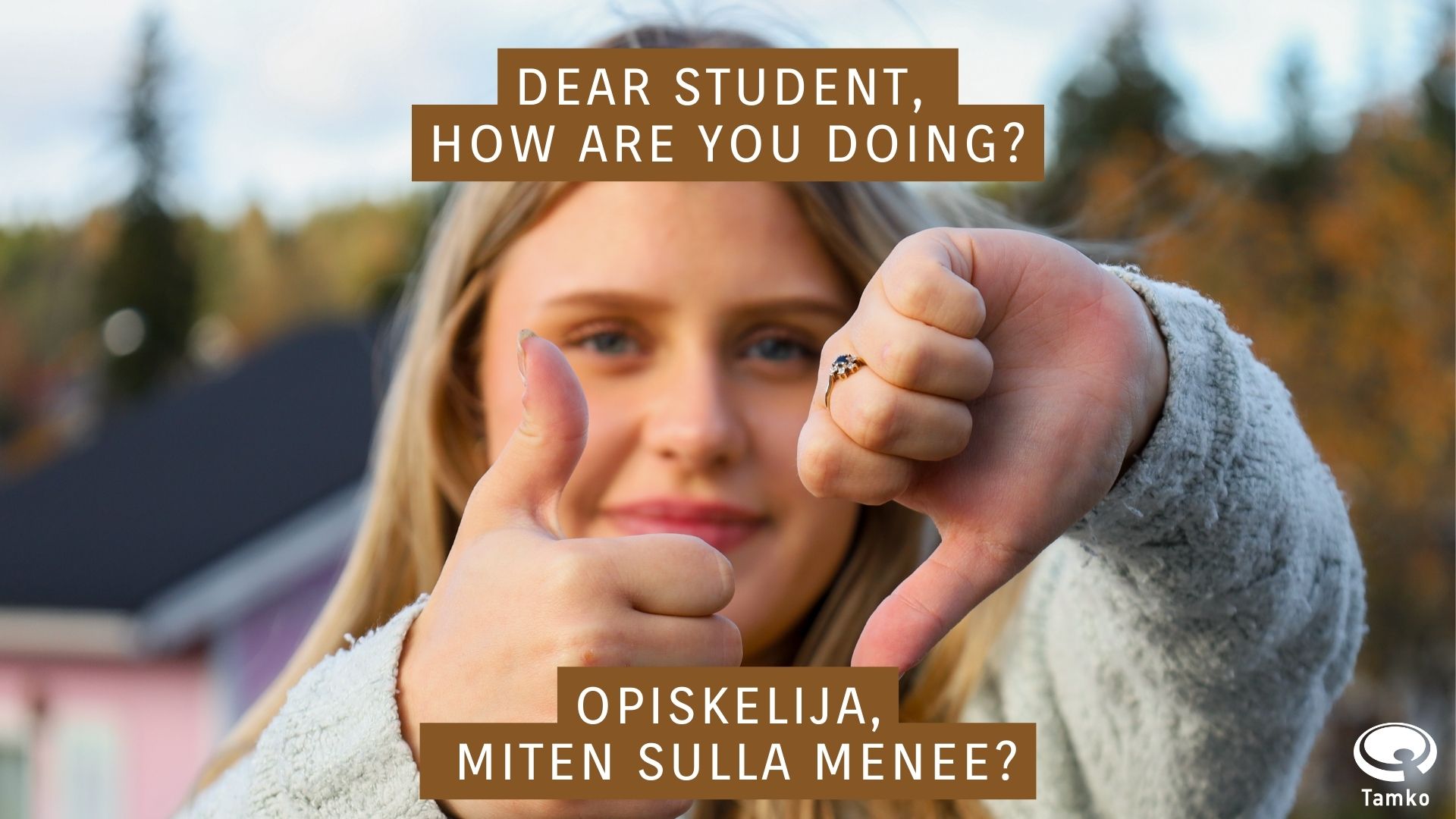 Dear student, how are you doing?