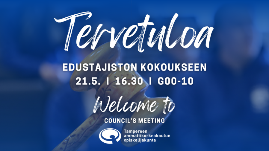 Tervetuloa edustajiston kokoukseen 21.5. klo 16.30 tilaan G00-10. Valkoinen teksti ja Tamkon logo etualalla, taustalla kokousnuija ja sininen sävymaailma.