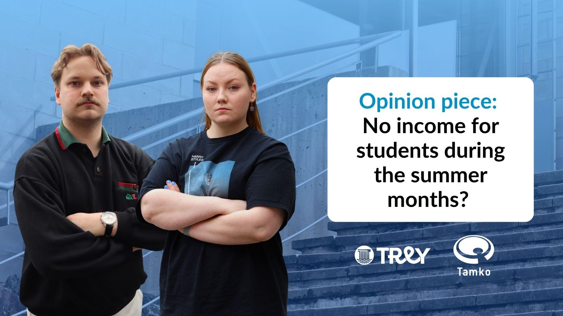 No income for students during the summer months? 
